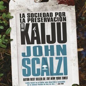 leido la sociedad de preservacion de los kaijo de John Scalzi