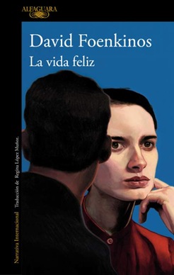 la vida feliz de david foenkinos