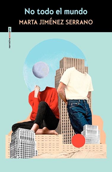 no todo el mundo de marta jimenez serrano