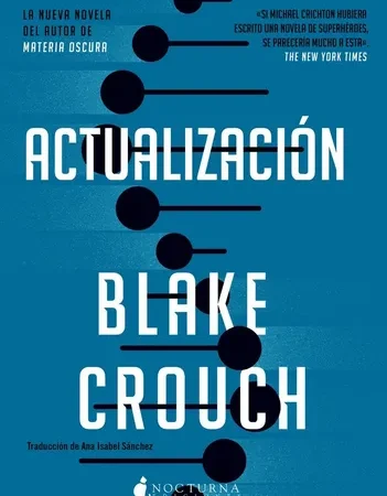 Leido actualizacion de blake crouch