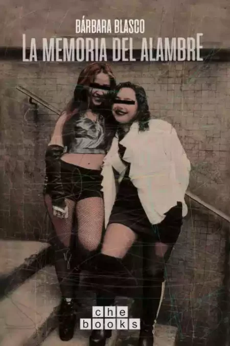 La memoria del alambre de Barbara Blasco3