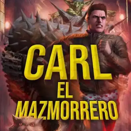 Carl El Mazmorrero de matt dinniman