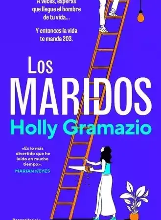 los maridos de holly gramazio
