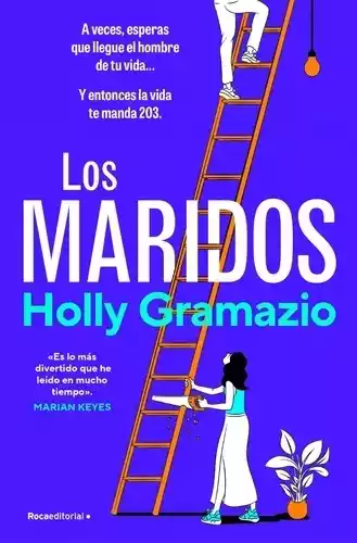 los maridos de holly gramazio
