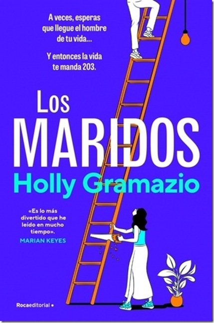 los maridos de holly gramazio