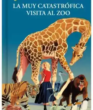 leido la muy catastrofica visita al zoo de joel dicker 2